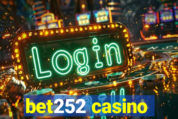 bet252 casino